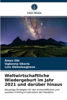 Weltwirtschaftliche Wiedergeburt im Jahr 2021 und darüber hinaus 6203696609 Book Cover