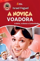 A Noviça Voadora (Portuguese Edition) 6500714776 Book Cover