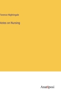 Notes on Nursing 3382305011 Book Cover