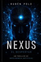 NEXUS: El despertar (Spanish Edition) B0GXPVRCY4 Book Cover