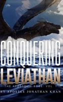 Conquering Leviathan: The Apostolic Edge 976964840X Book Cover