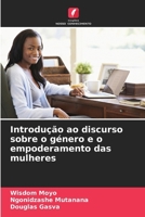 Introdução ao discurso sobre o género e o empoderamento das mulheres (Portuguese Edition) 6207674553 Book Cover