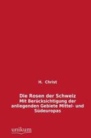 Die Rosen Der Schweiz 3955076474 Book Cover