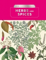 Kew Pocketbooks: Herbs and Spices 1842467530 Book Cover