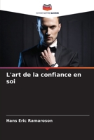L'art de la confiance en soi (French Edition) 6208507294 Book Cover