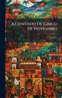 Attentado De Cinco De Novembro (Portuguese Edition) 1023789620 Book Cover