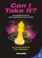 Can I Take It?: A Beginner’s Guide to Capturing in Chess 9083434966 Book Cover