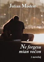 Ne forgesu mian voĉon (2 noveloj) 0244561818 Book Cover