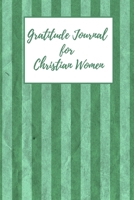 Gratitude Journal for Christian Women: Includes Quotes from Scripture and Inspiring phrases in Beautiful Lettering and Coloring Pages surrounding the Bible quotes Sea green vertical stripes pattern 1708508708 Book Cover