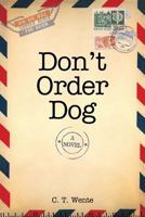 Don't Order Dog 149608893X Book Cover
