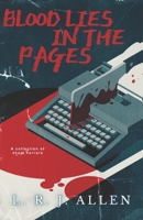 Blood Lies in the Pages: A collection of short horrors 1738493733 Book Cover