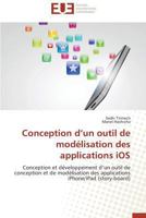 Conception D Un Outil de Modélisation Des Applications IOS 3841788610 Book Cover