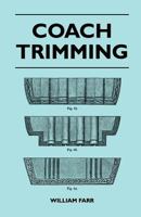 Coach Trimming 1446508013 Book Cover