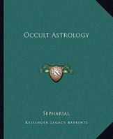 Occult Astrology 1162909269 Book Cover