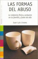 del Abuso y Otros Desmanes: El Maltrato Familiar, Entre La Terapia y El Control (Terapia Familiar) 8449319293 Book Cover