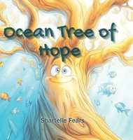 Ocean Tree of Hope B0GSSPS7BZ Book Cover