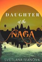 Daughter of the Naga 1537522280 Book Cover