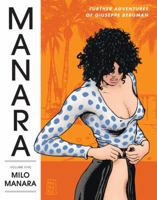 The Manara Library, Vol. 5: More Adventures of Giuseppe Bergman 1595827862 Book Cover