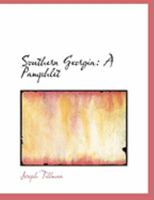 Southern Georgia: A Pamphlet 055478727X Book Cover