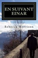 En Suivant Einar: Following Einar 1719288011 Book Cover