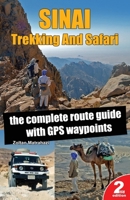 Sinai Trekking And Safari: the complete route guide with GPS waypoints 1523348208 Book Cover