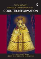 The Ashgate Research Companion to the Counter-Reformation 1032919175 Book Cover