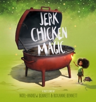 Jerk Chicken Magic 1738242900 Book Cover