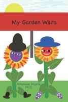 My Garden Waits 1099486238 Book Cover