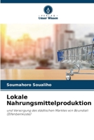 Lokale Nahrungsmittelproduktion (German Edition) 620815829X Book Cover