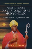 Reflections on Bishop Xaverio Johnsai MUNYONGANI 1779205112 Book Cover