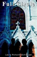 Full Circle: A Story of Abuse of Power and Healing in the Catholic Church 1420844954 Book Cover