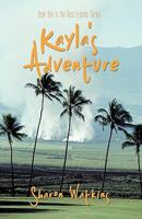 Kayla's Adventure (Best Friends, #1) 1426926987 Book Cover