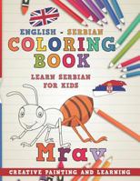 Coloring Book: English - Serbian I Learn Serbian for Kids I Creative painting and learning. 1729239145 Book Cover