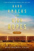 Hard Knocks and High Hopes 1732515700 Book Cover
