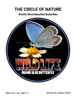The Circle of Nature (World's Most Beautiful Butterflies) 1105388727 Book Cover