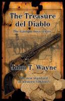 The Treasure del Diablo: The Gaslight Boys Series 163535241X Book Cover