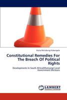Constitutional Remedies For The Breach Of Political Rights 3848425637 Book Cover