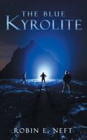 The Blue Kyrolite 1504338944 Book Cover
