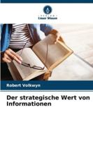 Der strategische Wert von Informationen (German Edition) 6208770742 Book Cover