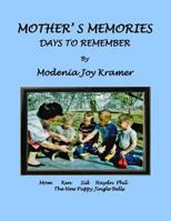 Mother's Memories 1530982790 Book Cover