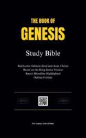 The Book of Genesis Study Bible: Red-Letter Edition (God and Jesus Christ), Based on the King James Version, Outline Format, Jesus's Bloodline Highlighted, and Genealogy Charts B0HBLGMDL3 Book Cover