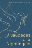 Saudades of a Nightingale B086L55PRY Book Cover