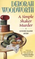 A Simple Shaker Murder (Sister Rose Callahan Mystery) 0380804255 Book Cover