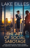 The Art of Social Sabotage B0F2SBTD6H Book Cover