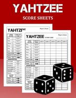 Yahtzee Score Sheets: 100 Pages of Yahtzee Score Cards 107302086X Book Cover
