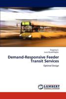Demand-Responsive Feeder Transit Services: Optimal Design 3847378244 Book Cover