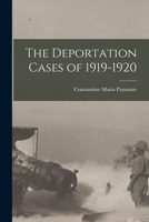 The Deportation Cases Of 1919-1920: A Study 1019013125 Book Cover