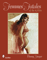 Femmes Fatales of the 1950s 0764330306 Book Cover