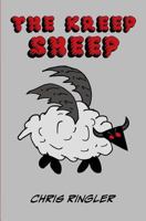 The Kreep Sheep (The Meep Sheep) 1461153239 Book Cover