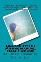 Community: The Missing Manual, Stage 5 (b/w): Building Community 1535126191 Book Cover